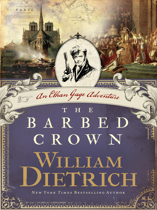 Title details for The Barbed Crown by William Dietrich - Available